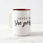 Dennoch bestand sie Tasse fort (Vorderseite Links)