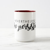 Dennoch bestand sie Tasse fort (Mittel)