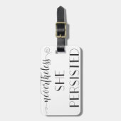 Dennoch bestand sie Zitat fort Gepäckanhänger (Vorderseite vertikal)