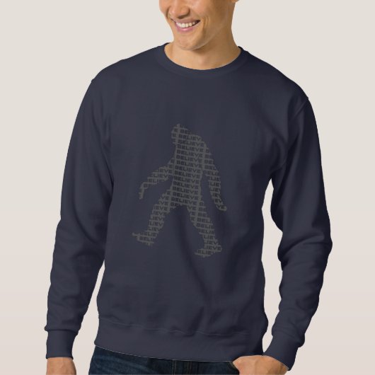 Dennoch glaube ich Yeti Sasquatch Sweatshirt (Vorderseite)