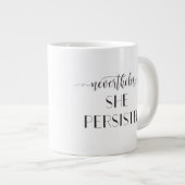 Dennoch hielt sie an ihrem Zitat fest Jumbo-Tasse (Vorderseite Rechts)