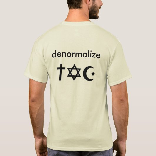 Denormalize Religion T-Shirt (Rückseite)