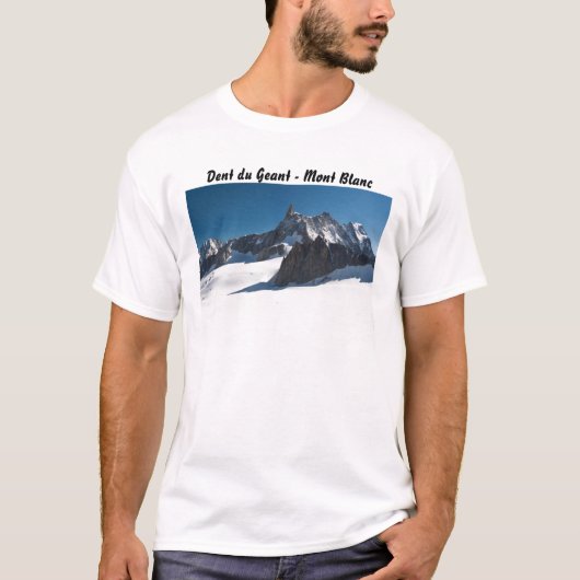 Dent du Geant - Mont Blanc T-Shirt (Vorderseite)