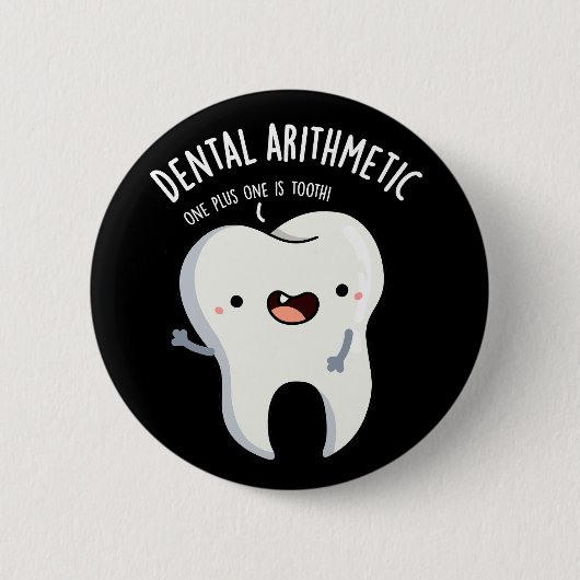 Dental Arithmetic Funny Tooth Puff Dark BG Button (Vorderseite)