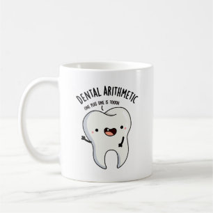 Dental Arithmetic Funny Tooth Puff Kaffeetasse