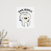 Dental Arithmetic Funny Tooth Puff Poster (Küche)