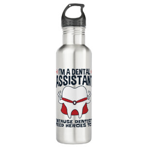 Dental Assistant Funny Heroes Zitat Edelstahlflasche