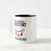 Dental Assistant Funny Heroes Zitat Zweifarbige Tasse (Vorderseite Links)