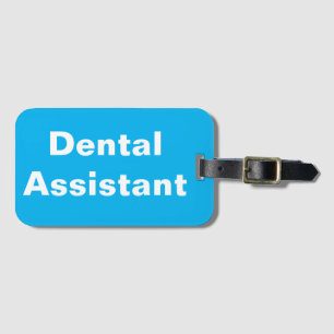 Dental Assistant Gepäckmarke Gepäckanhänger