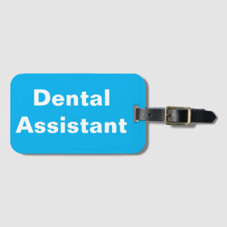 Dental Assistant Gepäckmarke Gepäckanhänger