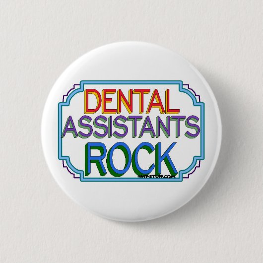Dental Assistants Rock Button (Vorderseite)