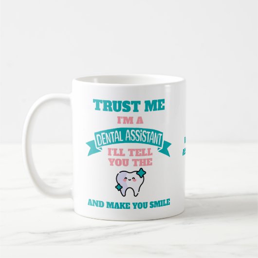 DENTAL ASSISTENT Funny Tell Kaffeetasse (Links)