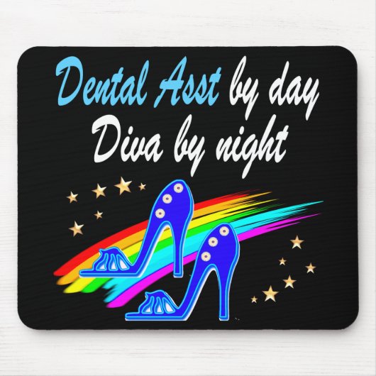 DENTAL ASST BY DAY, DIVA BY NIGHT MOUSEPAD (Vorne)