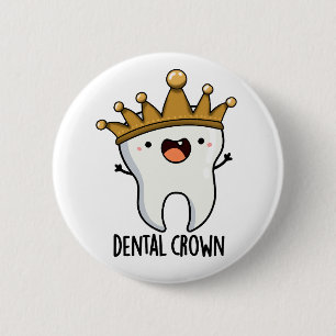 Dental Crown Funny Tooth Puff Button