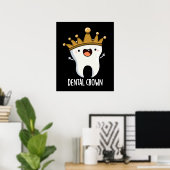 Dental Crown Funny Tooth Puff Dark BG Poster (Heimbüro)