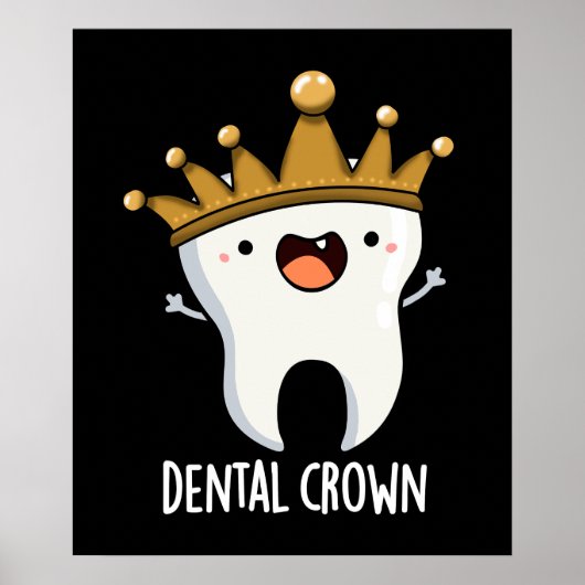 Dental Crown Funny Tooth Puff Dark BG Poster (Vorne)