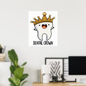 Dental Crown Funny Tooth Puff Poster (Heimbüro)