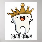 Dental Crown Funny Tooth Puff Poster (Vorne)