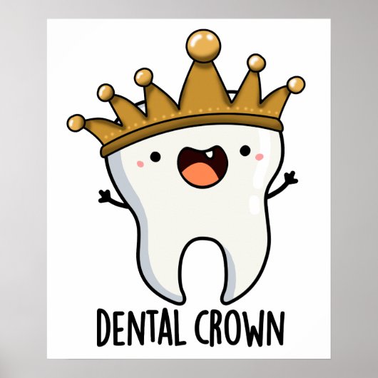 Dental Crown Funny Tooth Puff Poster (Vorne)