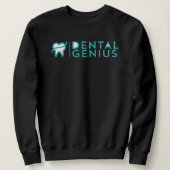 Dental Genius Sweatshirt (Design vorne)
