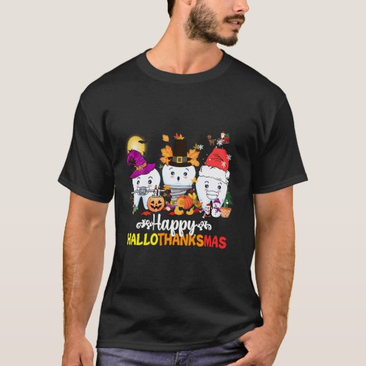 Dental Halloween Thanksgiving Christmas Happy Hall T-Shirt (Vorderseite)