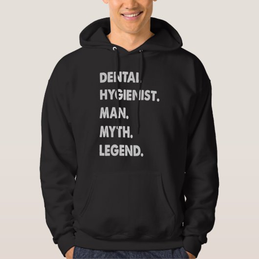 Dental Hygienist Man Myth Legend Hoodie (Vorderseite)