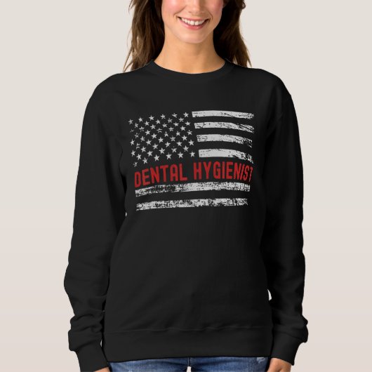 Dental Hygienist USA Flag Profession Retro Job Tit Sweatshirt (Vorderseite)