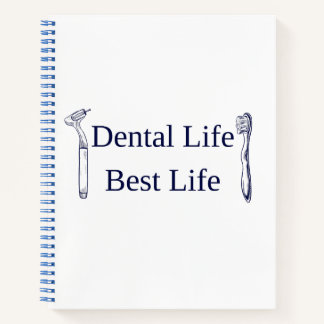Dental Life Best Life Notizbuch | Lustiger Zahnarz