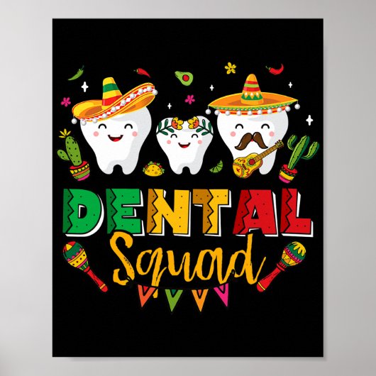 Dental Squad Cinco De Mayo Tooth Mexican Sombrero Poster (Vorne)