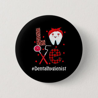 Dental Squad Dentist Happy Valentines Day Dental I Button