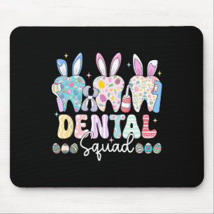 Dental Squad Oaster Day Funny Teeth Dental Istant Mousepad