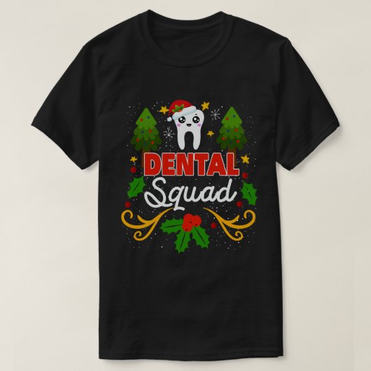 Dental Squad Santa Tooth Dental Assistant Xmas T-Shirt (Design vorne)