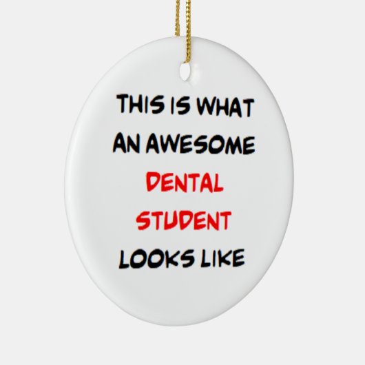 dental student, awesome keramik ornament (Rechts)