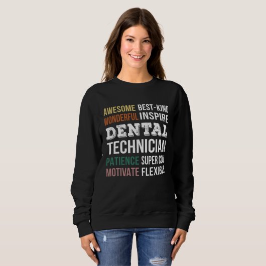 Dental Technician  Appreciation Sweatshirt (Vorne ganz)