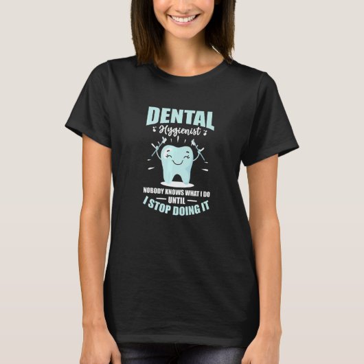 Dental Tools Dentist Dental Hygienist T-Shirt (Vorderseite)