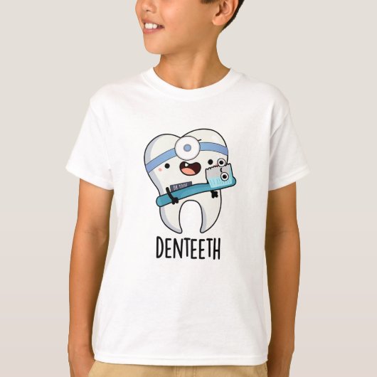 Denteeth Funny Teeth Pun T-Shirt (Vorderseite)