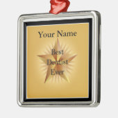 Dentist Best Ever Gold Star Premium Ornament (Links)