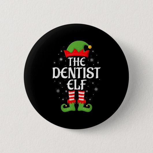 Dentist Elf Xmas Familie Matching Elf Squad Christ Button (Vorderseite)