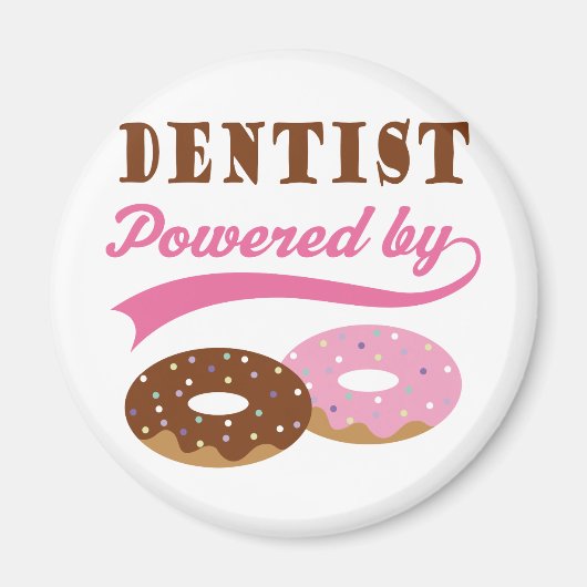 Dentist Funny Gift Magnet (Vorne)