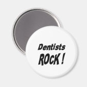 Dentist Rock! Magnet (Vorderseite/Rückseite)