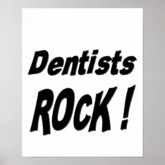 Dentist Rock! Poster Print (Vorne)