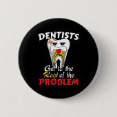 Dentist Root Canal - Tooth Cavity Pub Button (Vorderseite)