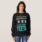 Dentist Save Teeth Dental Hygienist Dentistry Appa Sweatshirt (Vorne ganz)
