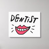 Dentist Smile Leinwanddruck (Vorderseite)