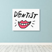 Dentist Smile Leinwanddruck (Insitu (Holzboden))
