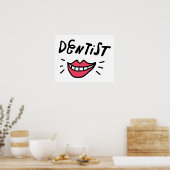 Dentist Smile Poster (Küche)