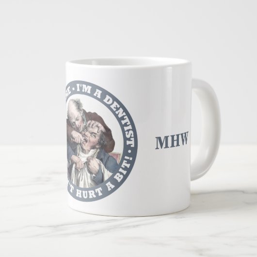 DENTIST Spaß benutzerdefinierte Monogramm-Tasse Jumbo-Tasse (Vorderseite Rechts)
