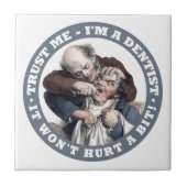 DENTIST Spaß Keramik Fliesen (Vorderseite)