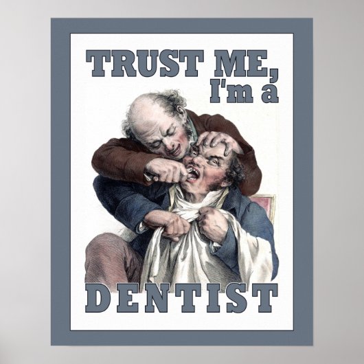 DENTIST Spaß Poster (Vorne)