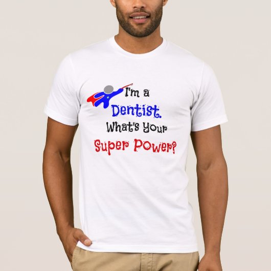 Dentist Superhero Spaß T - Shirt (Vorderseite)